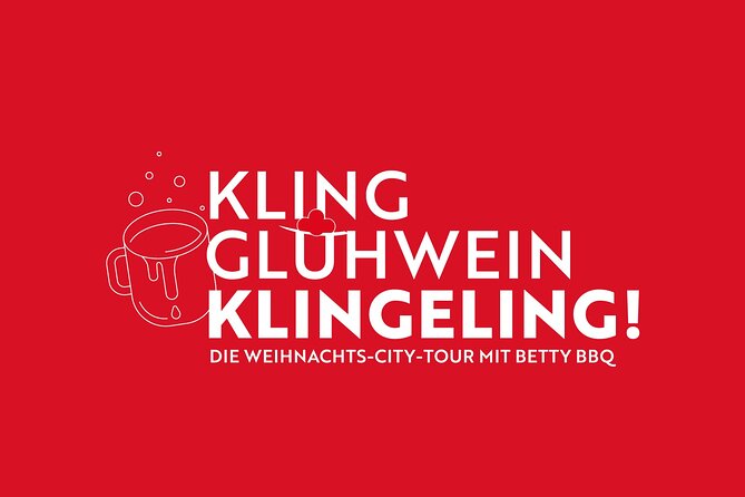 Kling, mulled wine, klingelingeling - the Christmas city tour with Betty BBQ - What the 70-minute tour actually gives you